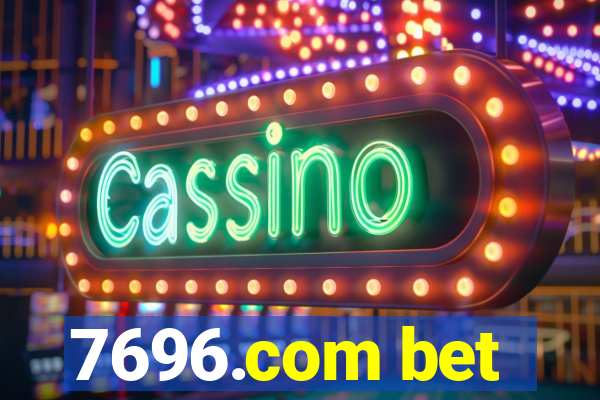 7696.com bet